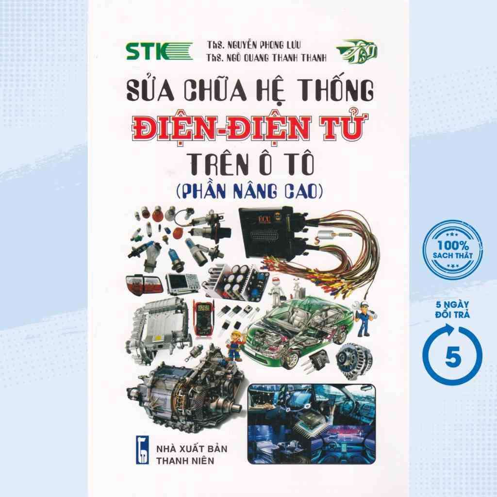 [Mã BMLTA35 giảm đến 35K đơn 99K] Sách - Sửa Chữa Hệ Thống Điện - Điện Tử Trên Ô Tô (Phần Nâng Cao) - STK