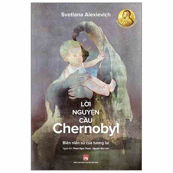 [Mã BMLTB35 giảm đến 35K đơn 99K] Sách - Lời Nguyện Cầu Chernobyl