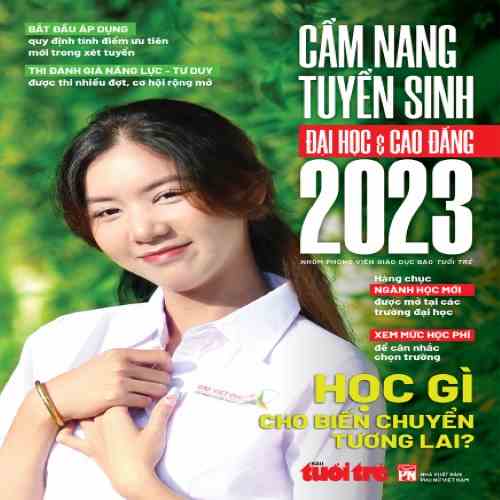 [Mã BMLTA35 giảm đến 35K đơn 99K] Cẩm Nang Tuyển Sinh Đại Học & Cao Đẳng 2023 - 9786043904659