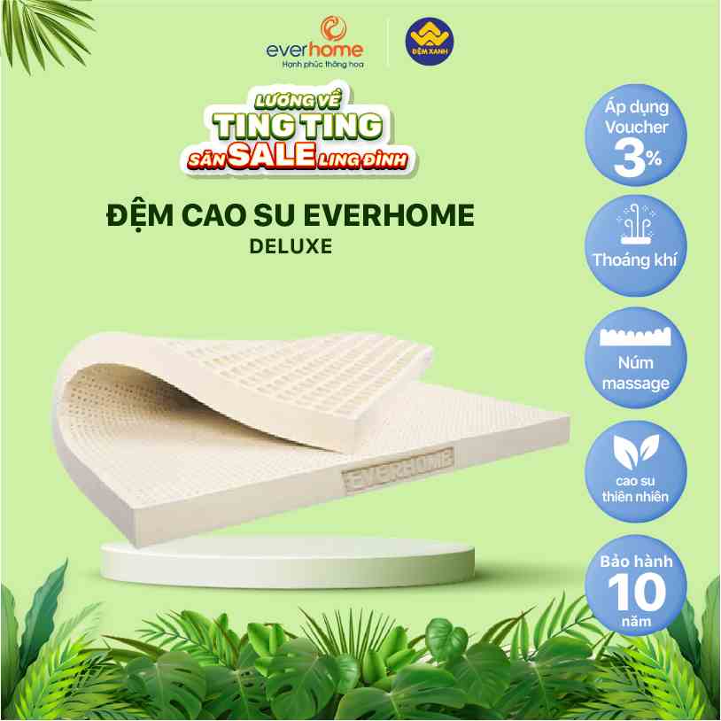 Đệm cao su thiên nhiên Everhome Deluxe