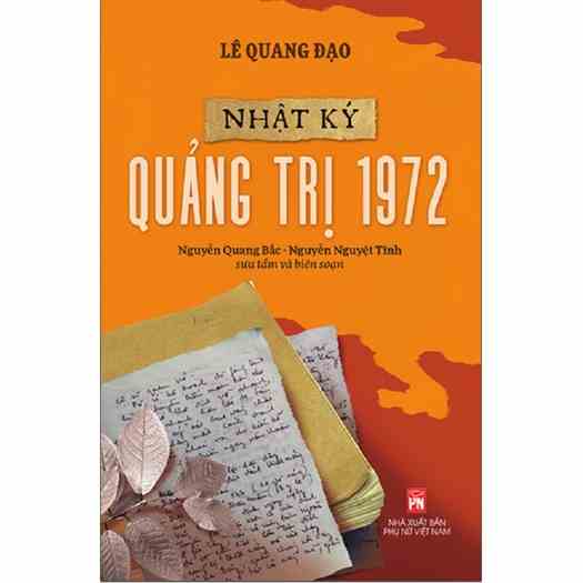 [Mã BMLTB35 giảm đến 35K đơn 99K] Sách - Nhật Ký Quảng Trị 1972 - Lê Quang Đạo