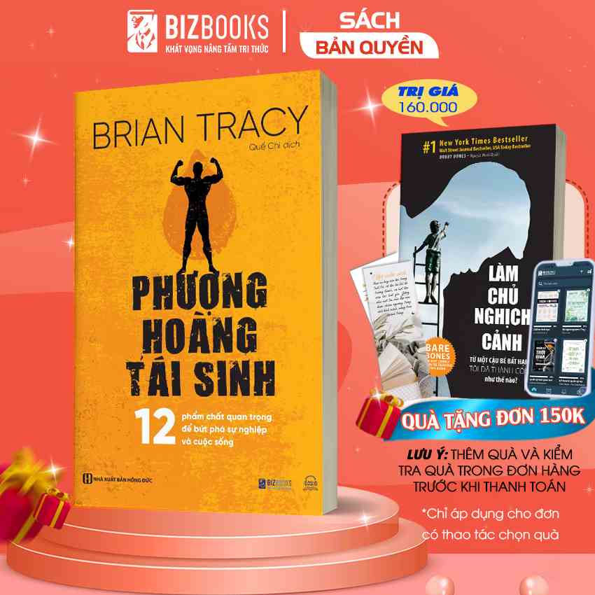 Sách - Phượng Hoàng Tái Sinh - 12 Phẩm Chất Quan Trọng Để Bứt Phá Sự Nghiệp Và Cuộc Sống