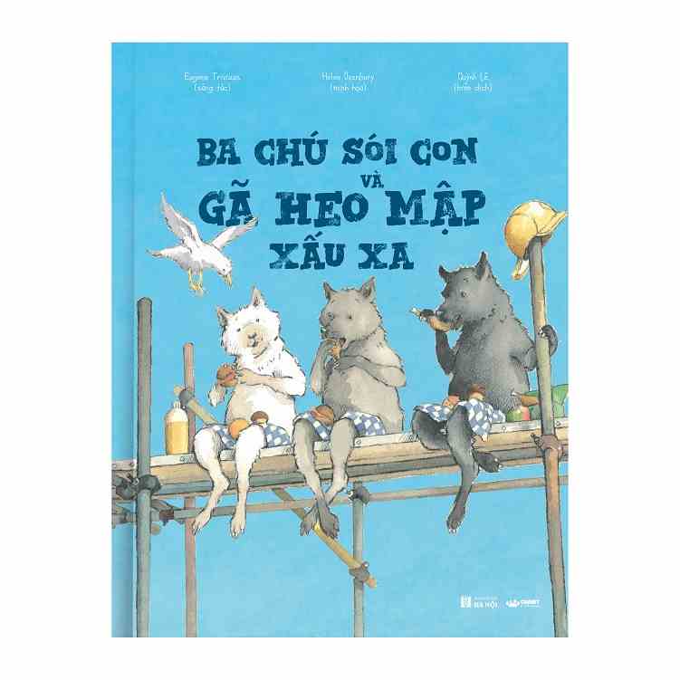 [Mã BMLTA35 giảm đến 35K đơn 99K] Sách - Ba chú sói con và gã heo mập xấu xa - Crabit Kidbooks - dành cho trẻ 5+