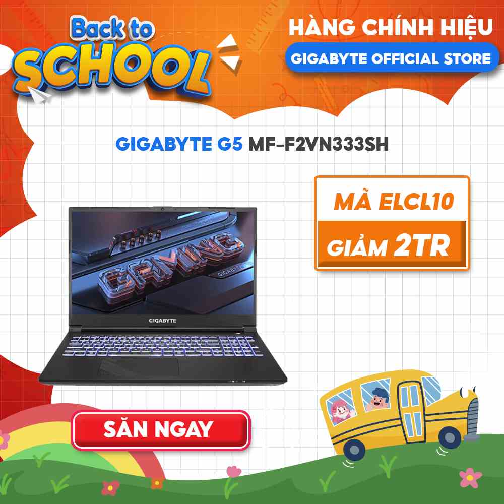 [Mã ELCL12 giảm 12% đơn 10TR] Laptop Gigabyte G5 MF-F2VN333SH (i5-12450H | 8GB | 512GB | RTX™ 4050 6GB | 15.6)