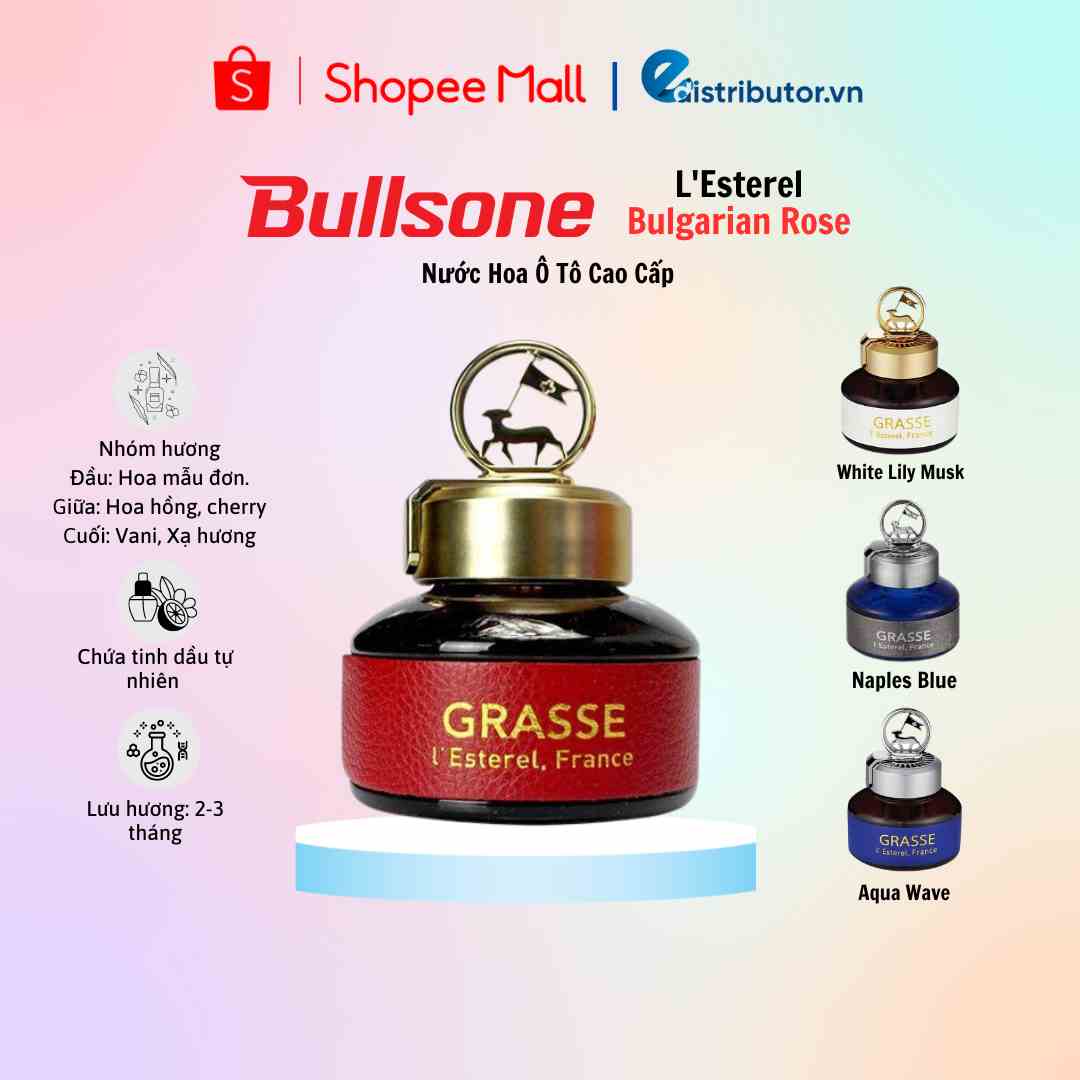 Nước Hoa Ô Tô Bullsone Grasse LEsterel - Bulgarian Rose/Naples Blue/Aqua Wave/White Lily Musk (110ml) - Hàng chính hãng