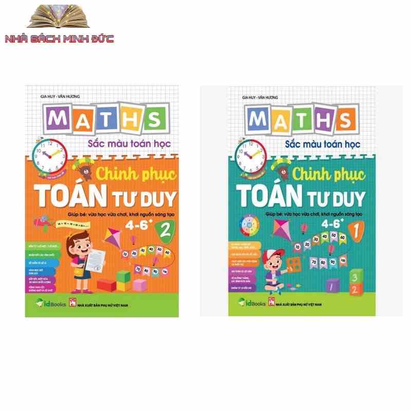 Sách - Combo 2q Maths Sắc màu Toán học Chinh Phục Toán Tư Duy 4-6 tuổi tập 1+2