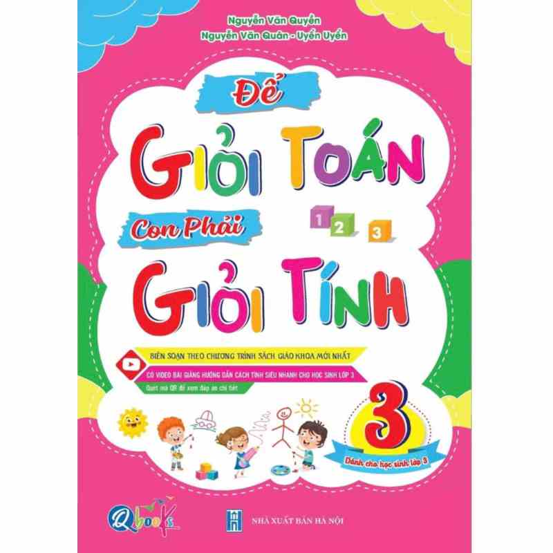 Sách - Để Giỏi Toán Con Phải Giỏi Tính 3 ( Dành Cho Học Sinh Lớp 3 )