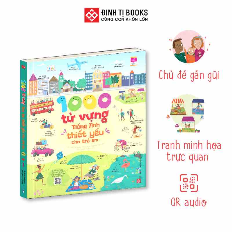 Sách - 1000 từ vựng tiếng Anh thiết yếu cho trẻ em - Nhiều chủ đề gần gũi và QR audio - Đinh Tị Books