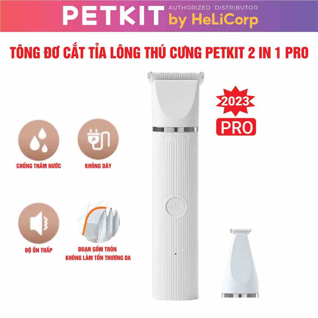 Tông Đơ Cắt Tỉa Cạo Lông Chó Mèo Petkit Pro 2023 - HeLiCorp