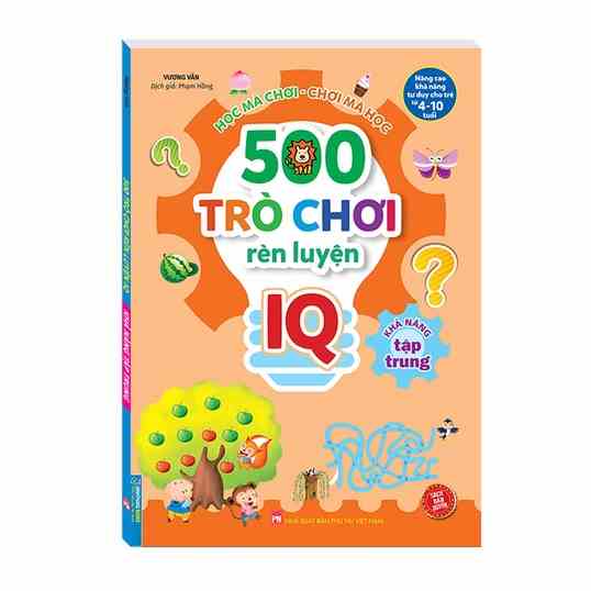 Sách - 500 trò chơi rèn luyện IQ - Khả năng tập trung (4-10 tuổi)