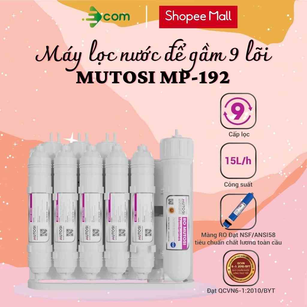 Máy lọc nước để gầm không tủ Mutosi MP-192 - Hàng chính hãng - 9 cấp lọc