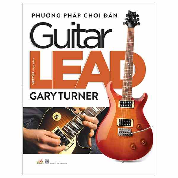 Sách - Phương Pháp Chơi Đàn Guitar Lead - VLG