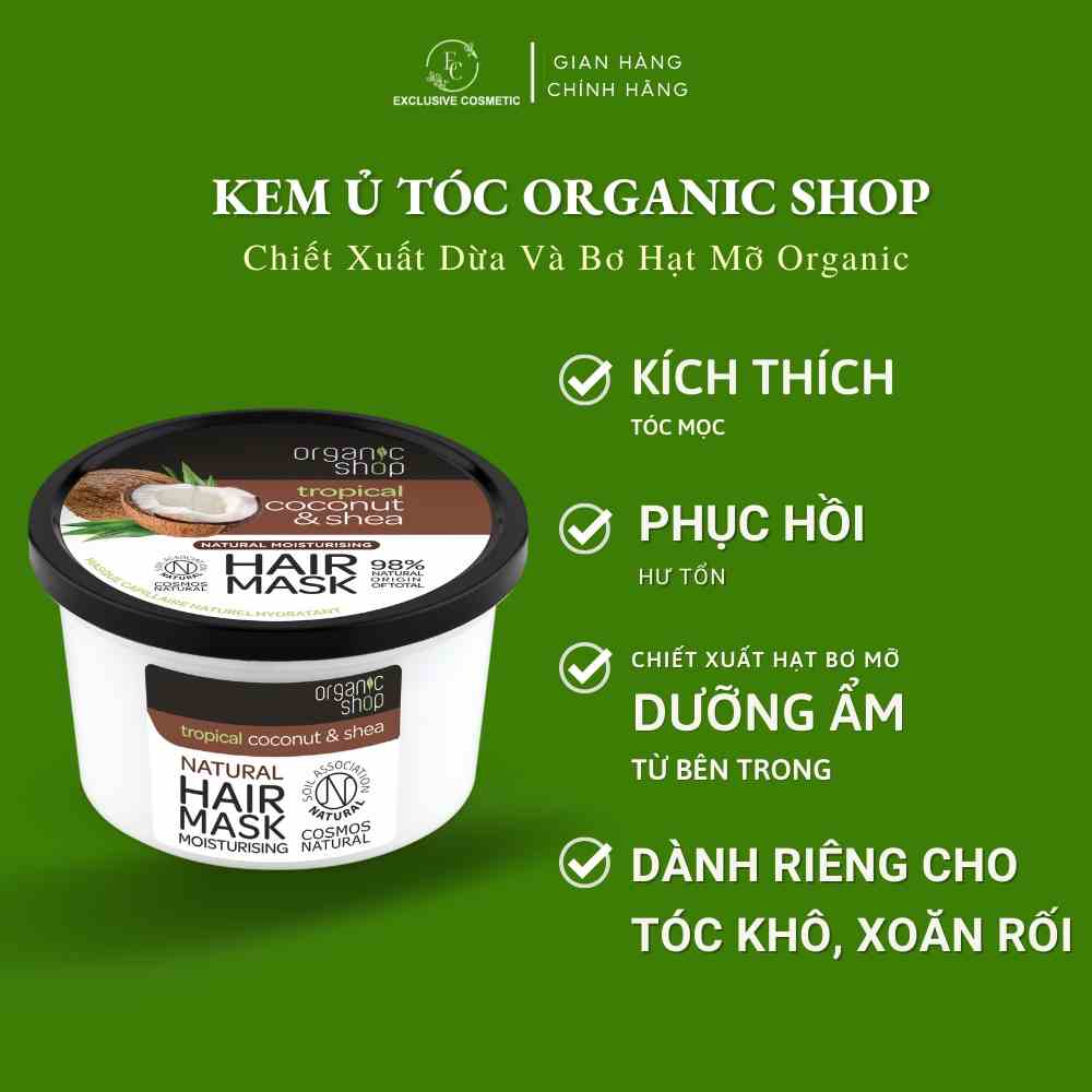 Kem ủ dưỡng tóc phục hồi hư tổn Organic Shop Hair Mask Coconut & Shea 250ml