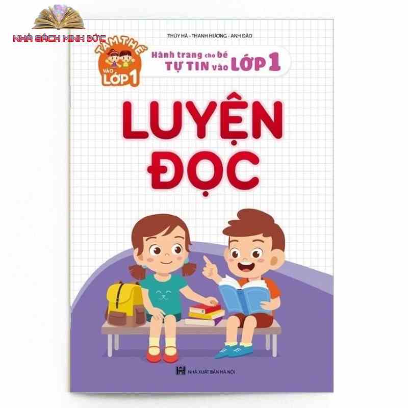 Sách - Luyện Đọc - Hành Trang Cho Bé Tự Tin Vào Lớp 1