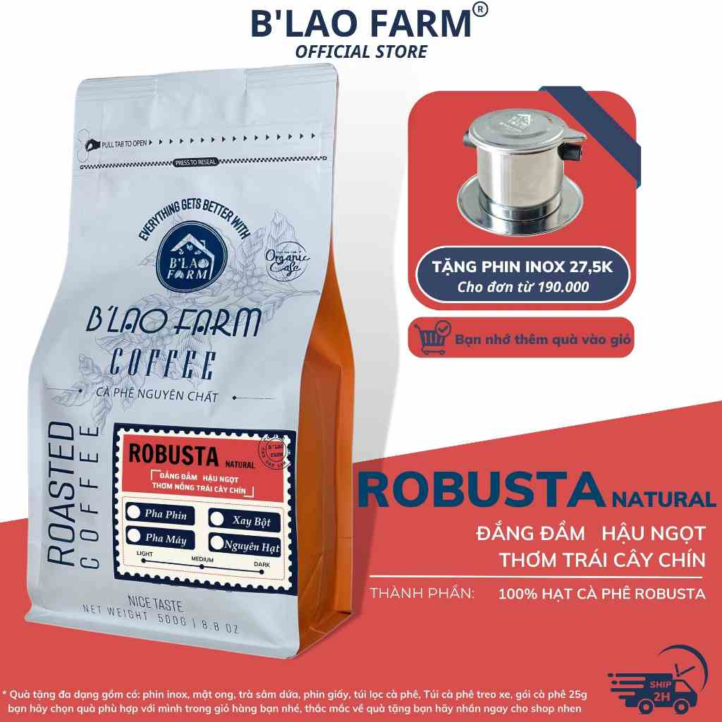 Cà phê ROBUSTA NATURAL rang mộc nguyên chất BLao Farm coffee đặc sản vị đắng đầm thơm trái cây chín hậu ngọt túi zip.