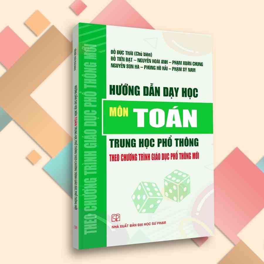 [Mã BMLTB35 giảm đến 35K đơn 99K] Sách - Hướng dẫn dạy học môn Toán THPT theo CT GDPT 2018 - NXB Đại học Sư phạm