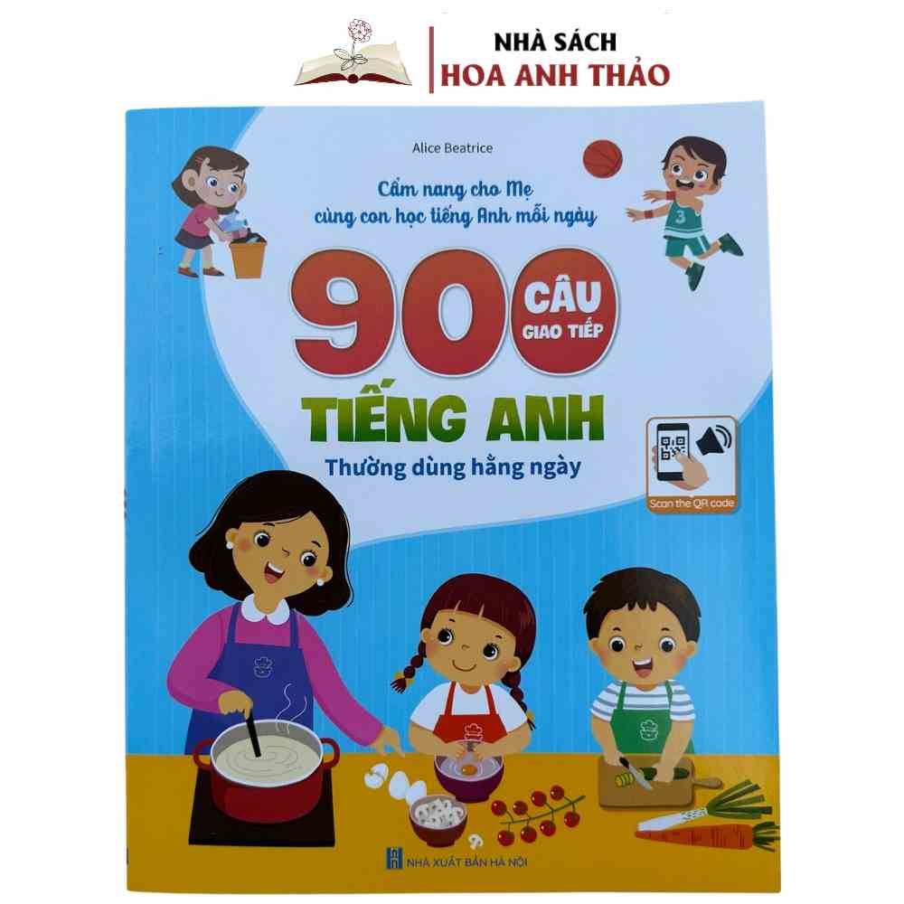 Sách - 900 Câu Giao Tiếp Tiếng Anh Thường Dùng Hằng Ngày Cẩm Nang Cho Mẹ Cùng Con Học Tiếng Anh Mỗi Ngày