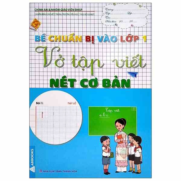 Sách Bé Chuẩn Bị Vào Lớp 1 - Vở Tập Viết Nét Cơ Bản