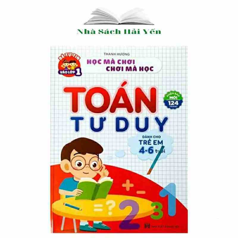 [Mã BMLTB35 giảm đến 35K đơn 99K] Sách - Toán tư duy dành cho bé 4 - 6 tuổi