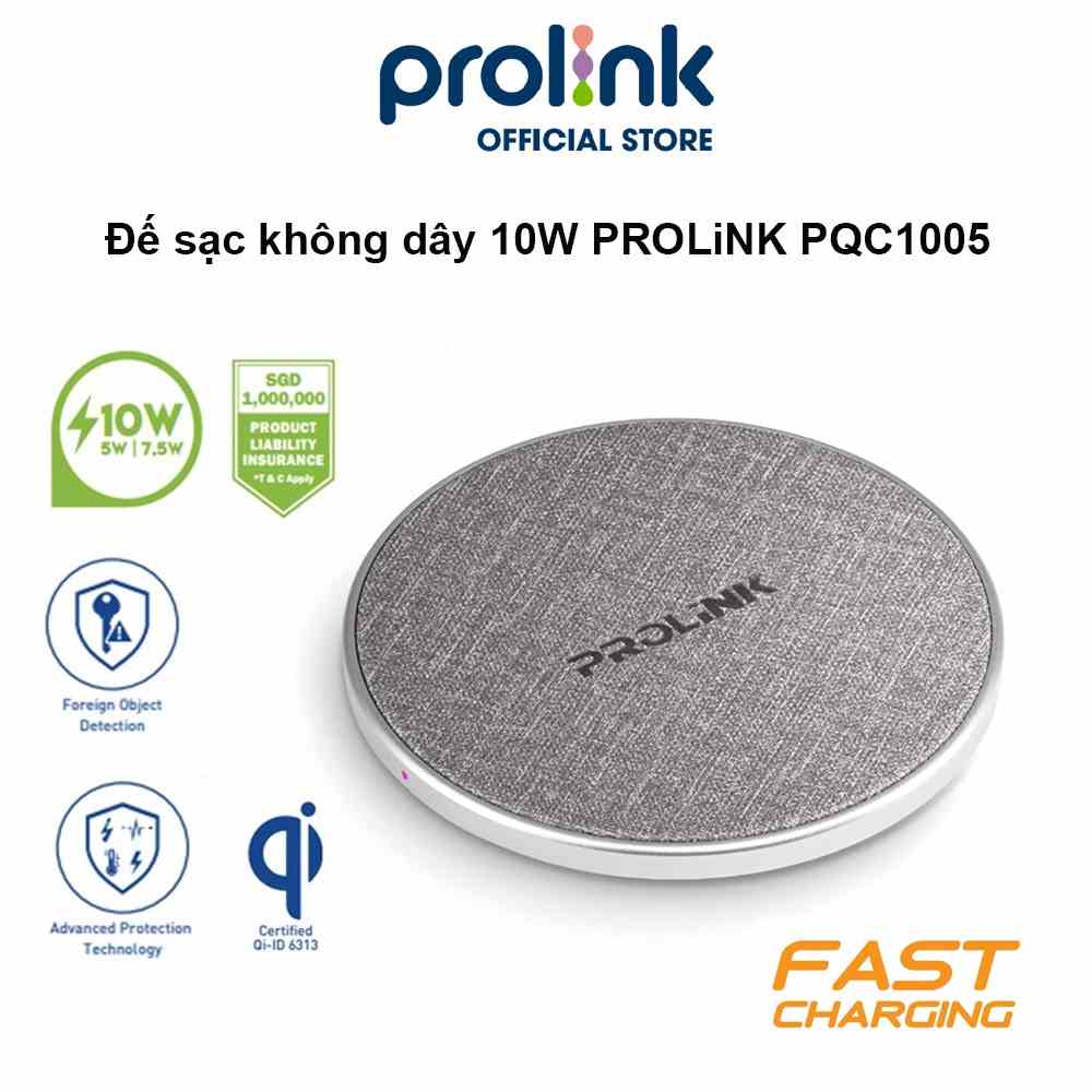 Đế sạc không dây 10W PROLiNK PQC1005, hỗ trợ sạc nhanh, tiêu chuẩn sạc Qi, thiết kế siêu mỏng, công nghệ sạc an toàn