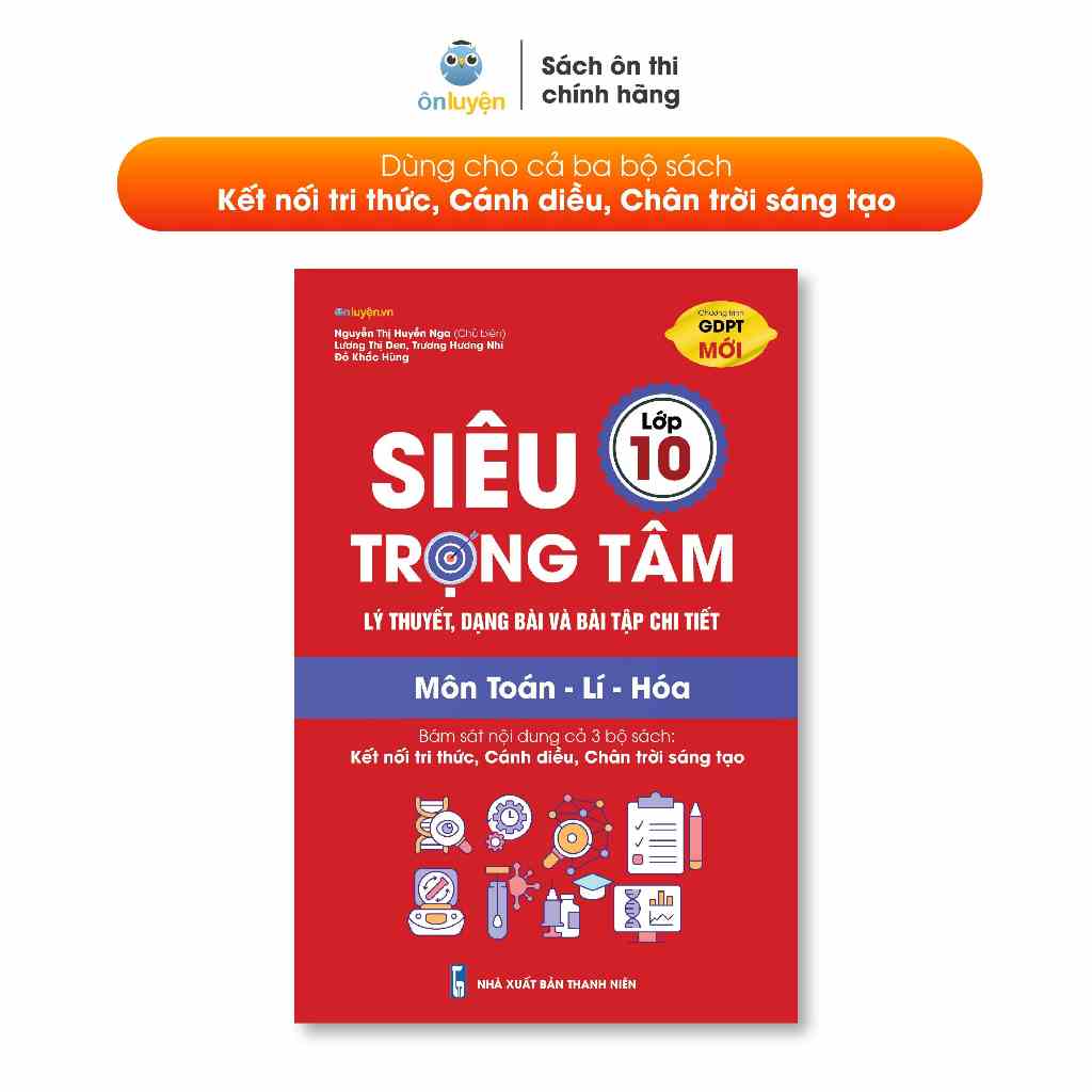 Sách Siêu trọng tâm lớp 10 môn Toán, Lí, Hóa dùng cho cho cả 3 bộ Kết nối, Cánh diều, Chân trời (Nhà sách Ôn luyện)