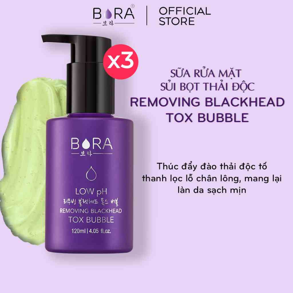 COMBO 3 Sữa Rửa Mặt Sủi Bọt Thải Độc BORA REMOVING TOX BUBBLE Loại Bỏ Mụn Đầu Đen Chai 120ml