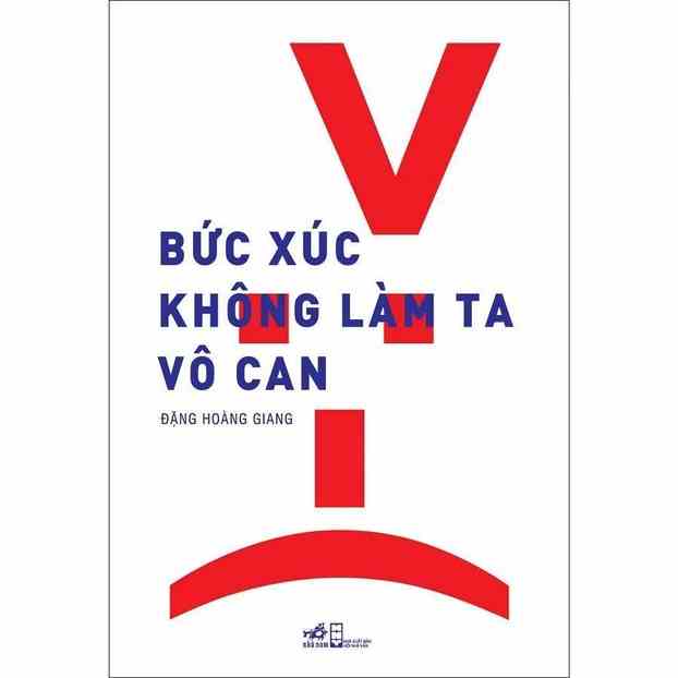 Sách - Bức Xúc Không Làm Ta Vô Can - NNB