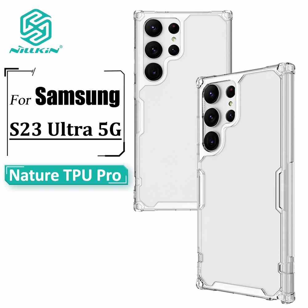 Ốp Điện Thoại Nillkin Bằng TPU Mềm Trong Suốt Siêu Mỏng Có Túi Khí Chống Sốc Cho Samsung Galaxy S23 Ultra