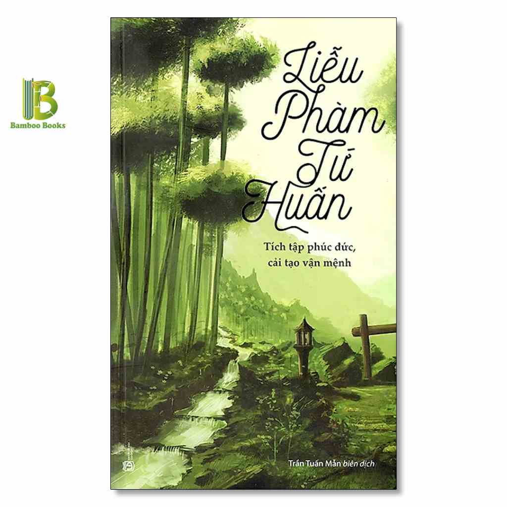 Sách - Liễu Phàm Tứ Huấn - Tích Tập Phúc Đức, Cải Tạo Vận Mênh - Thái Hà Books