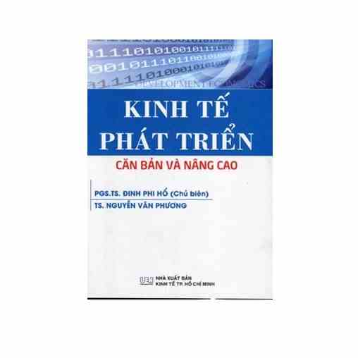 [Mã BMLTA35 giảm đến 35K đơn 99K] Sách - Kinh Tế Phát Triển - Căn Bản Và Nâng Cao - 2030070003524