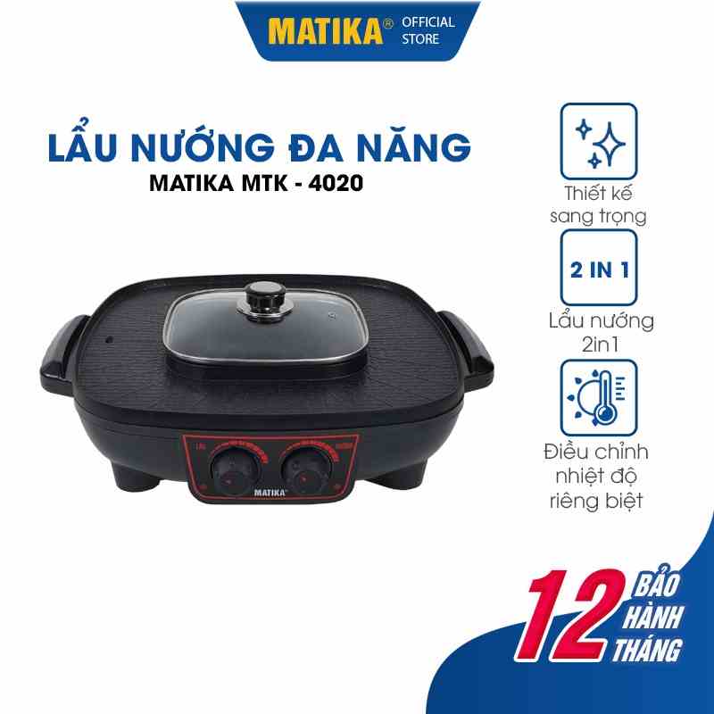 Nồi Lẩu Nướng Đa Năng 2in1 MATIKA MTK-4020