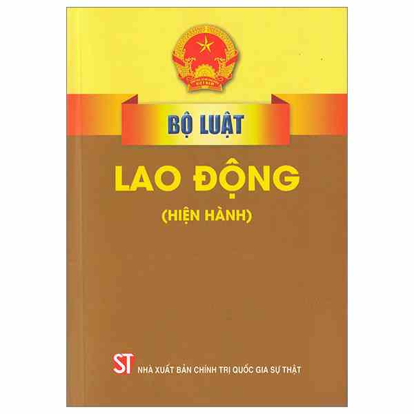 [Mã BMLTA35 giảm đến 35K đơn 99K] Sách - Bộ Luật Lao Động (Hiện Hành)