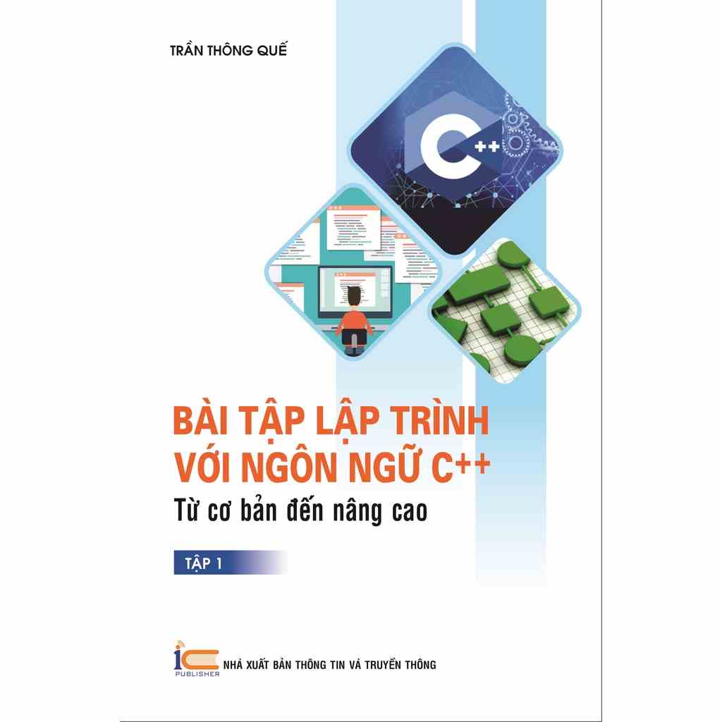 [Mã BMLTB200 giảm đến 100K đơn 499K] Sách Bài tập lập trình với ngôn ngữ C++ từ cơ bản đến nâng cao (Tập 1)