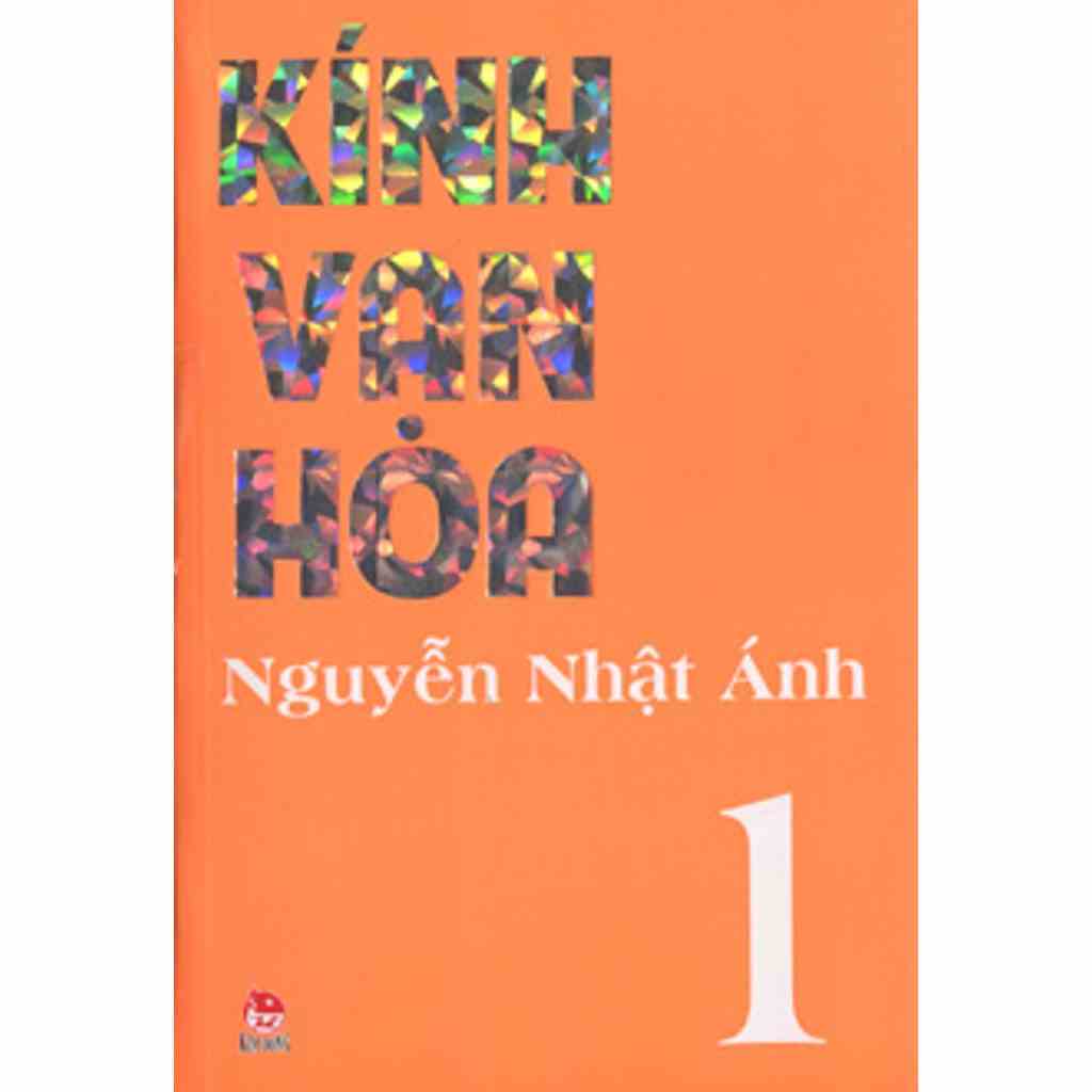 Sách :Bộ 9 tập Kính vạn hoa (lẻ tùy chọn)