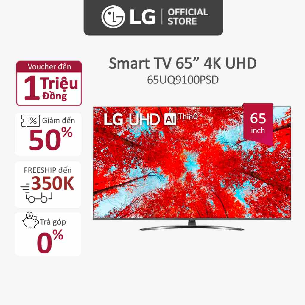 [Mã ELBAU5 giảm 5% đơn 300K] Smart UHD Tivi LG 65 inch 4K 65UQ9100PSD - Model 2022 - Miễn phí lắp đặt