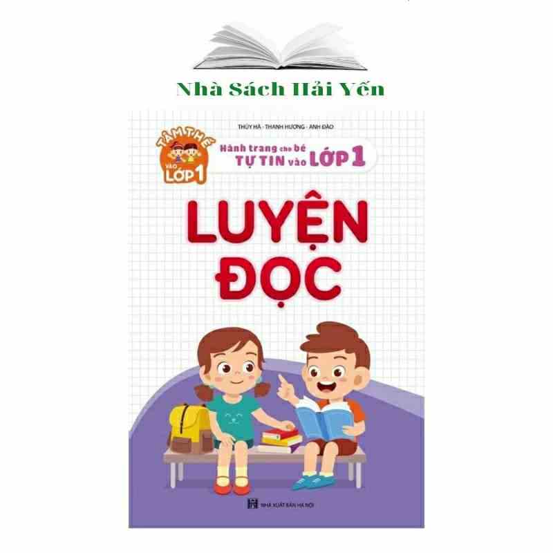 [Mã BMLTB35 giảm đến 35K đơn 99K] Sách - Luyện Đọc - Hành Trang Cho Bé Tự Tin Vào Lớp 1