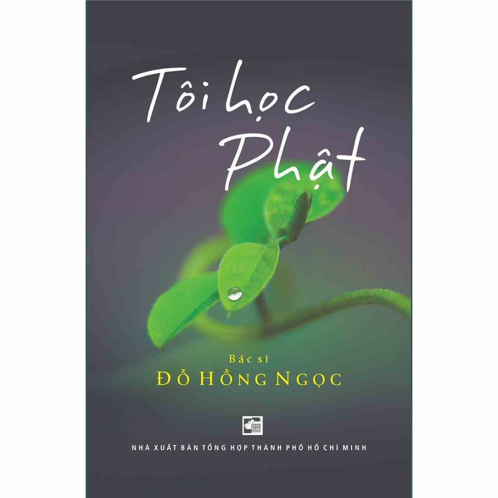 Sách Tôi học Phật - Đỗ Hồng Ngọc