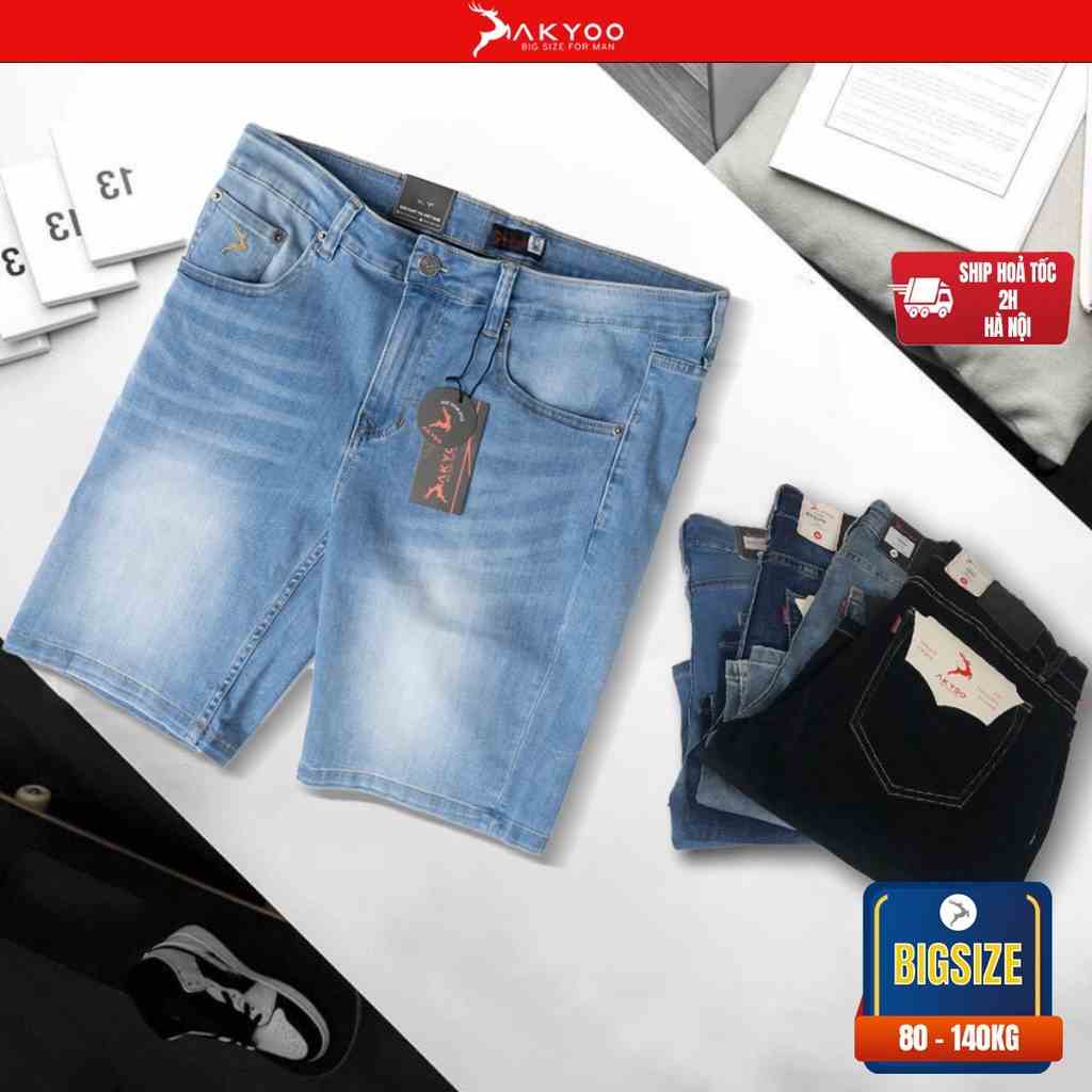 Quần Sooc Jean Big Size Nam 80-140kg AKYOO - Chất Jean Mền Mại Co Giãn 04 Chiều Size Đại Cho BigSize Việt SJ A2