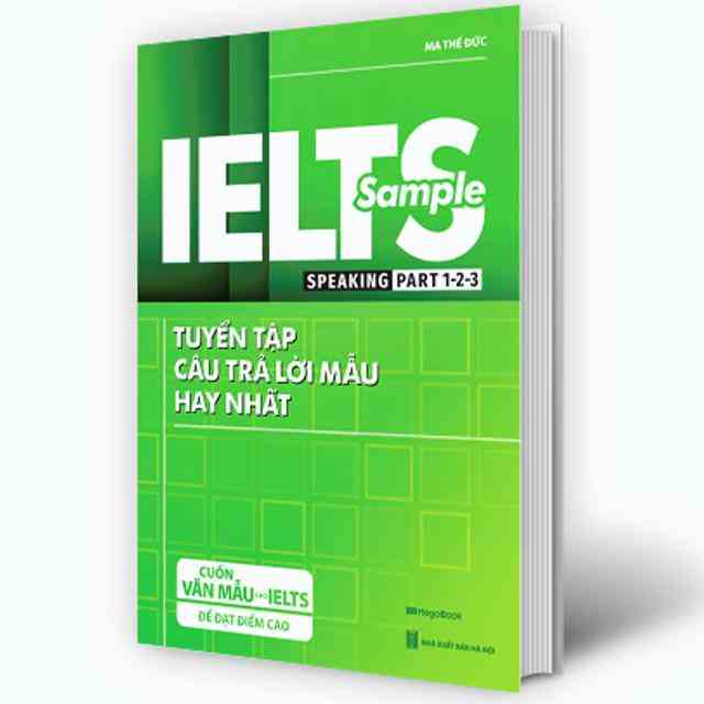 [Mã BMTTC60K giảm đến 60K đơn 50K] Sách - IELTS SAMPLE Speaking Part 1 2 3 Tuyển tập câu trả lời mẫu hay nhất