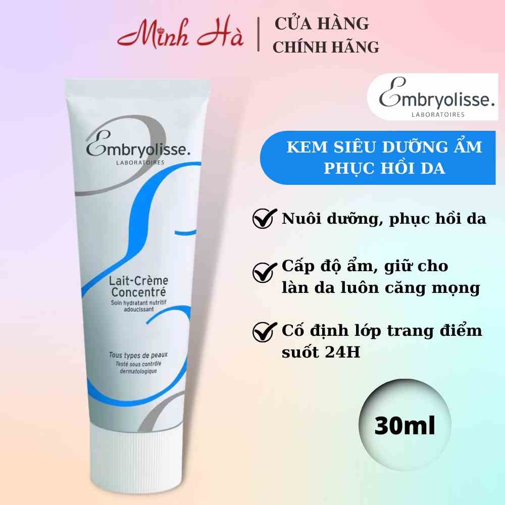 Kem dưỡng ẩm Embryolisse Lait Creme Concentré 30ml siêu dưỡng ẩm, phục hồi da