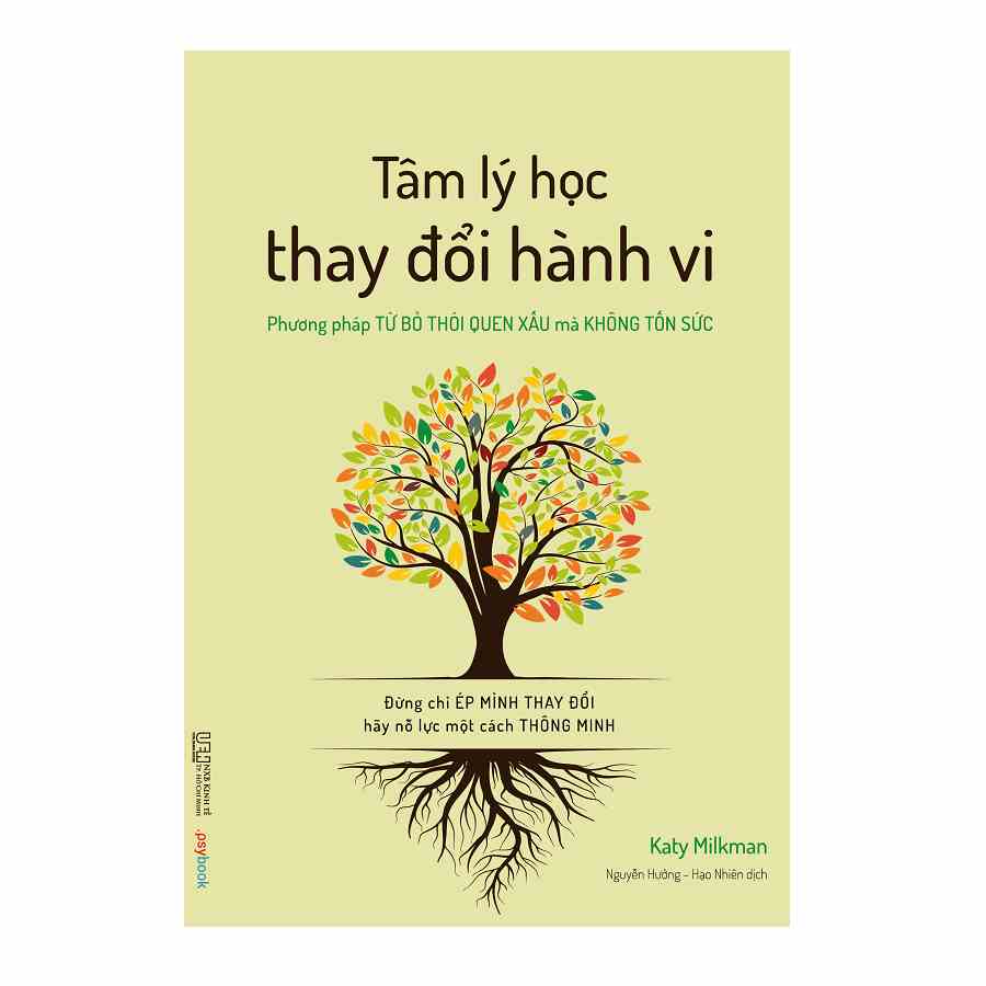 [Mã BMLTA35 giảm đến 35K đơn 99K] Sách - Tâm lý học thay đổi hành vi - Phương pháp từ bỏ thói quen xấu mà không tốn sức