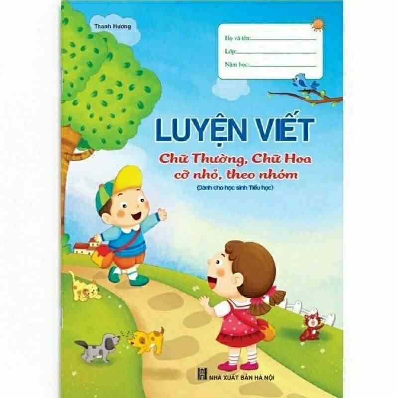 [Mã BMLTB35 giảm đến 35K đơn 99K] Sách - Vở viết chữ thường, chữ hoa, cỡ nhỏ, theo nhóm