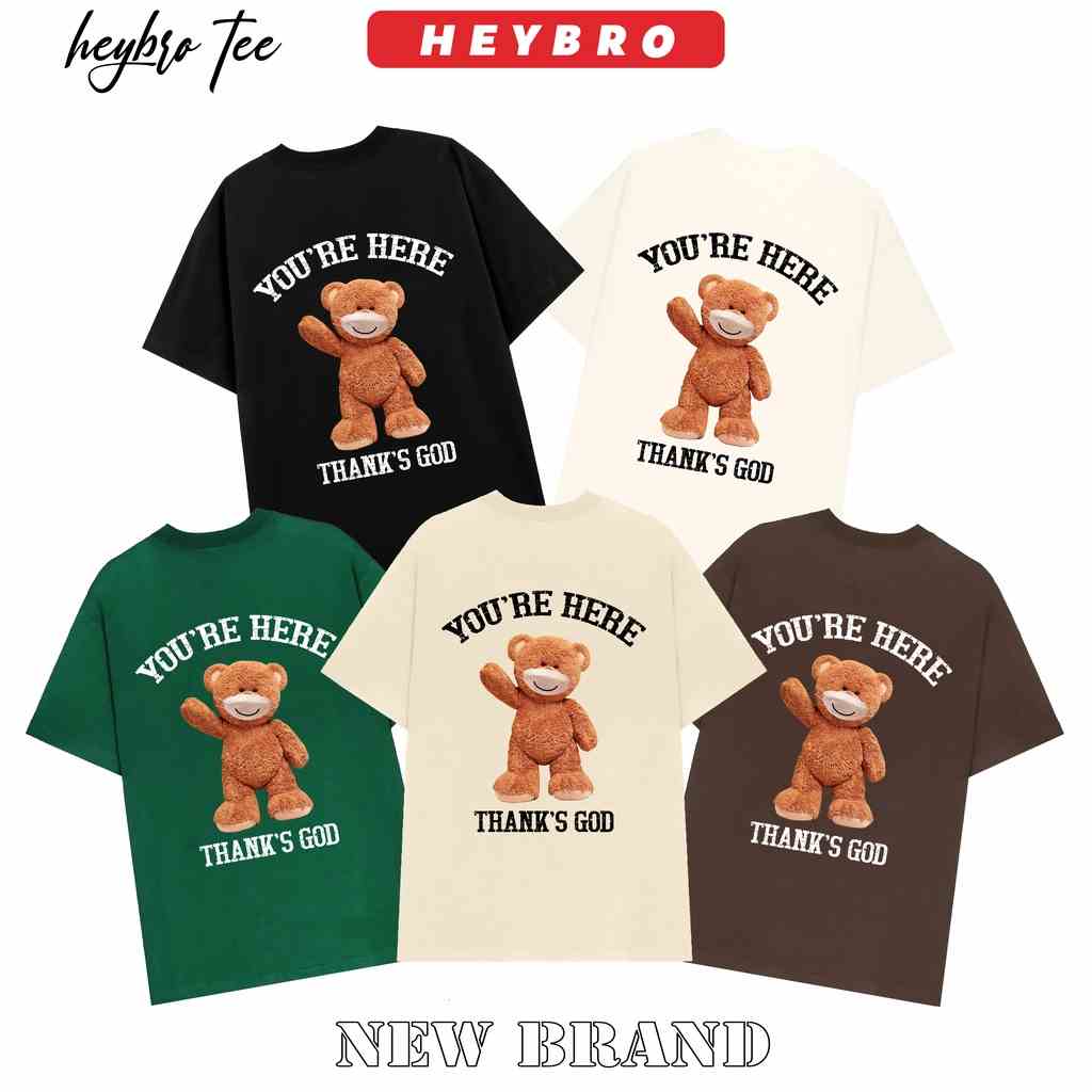 Áo thun nam nữ Local Brand HEYBRO, Phông tee basic tay lỡ form rộng Unisex / THANKS GOD YOURE HERE