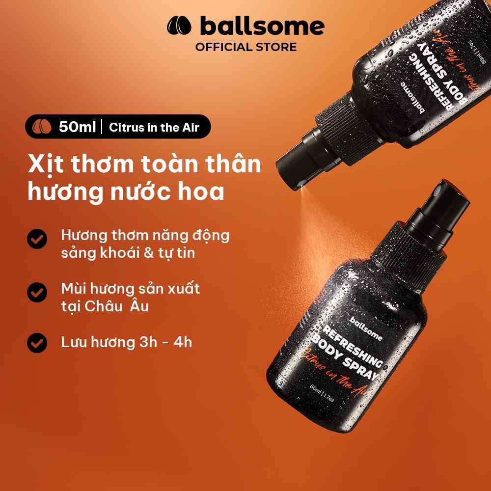 [Mã BMLTB35 giảm đến 35K đơn 99K] Xịt Thơm Toàn Thân Hương Nước Hoa Ballsome Body Spray/ Hương Citrus in the Air 50ml