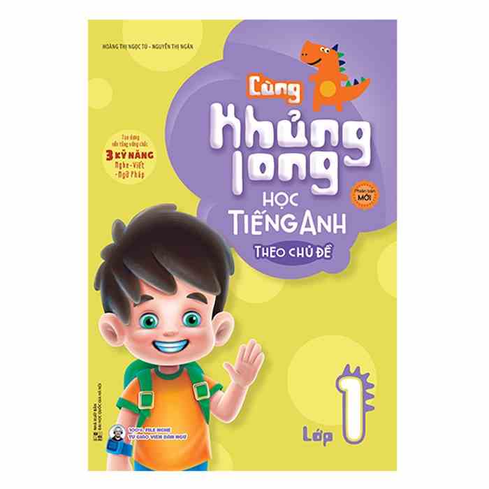 Sách Cùng Khủng Long Học Tiếng Anh Theo Chủ Đề Lớp 1 (Tái bản)