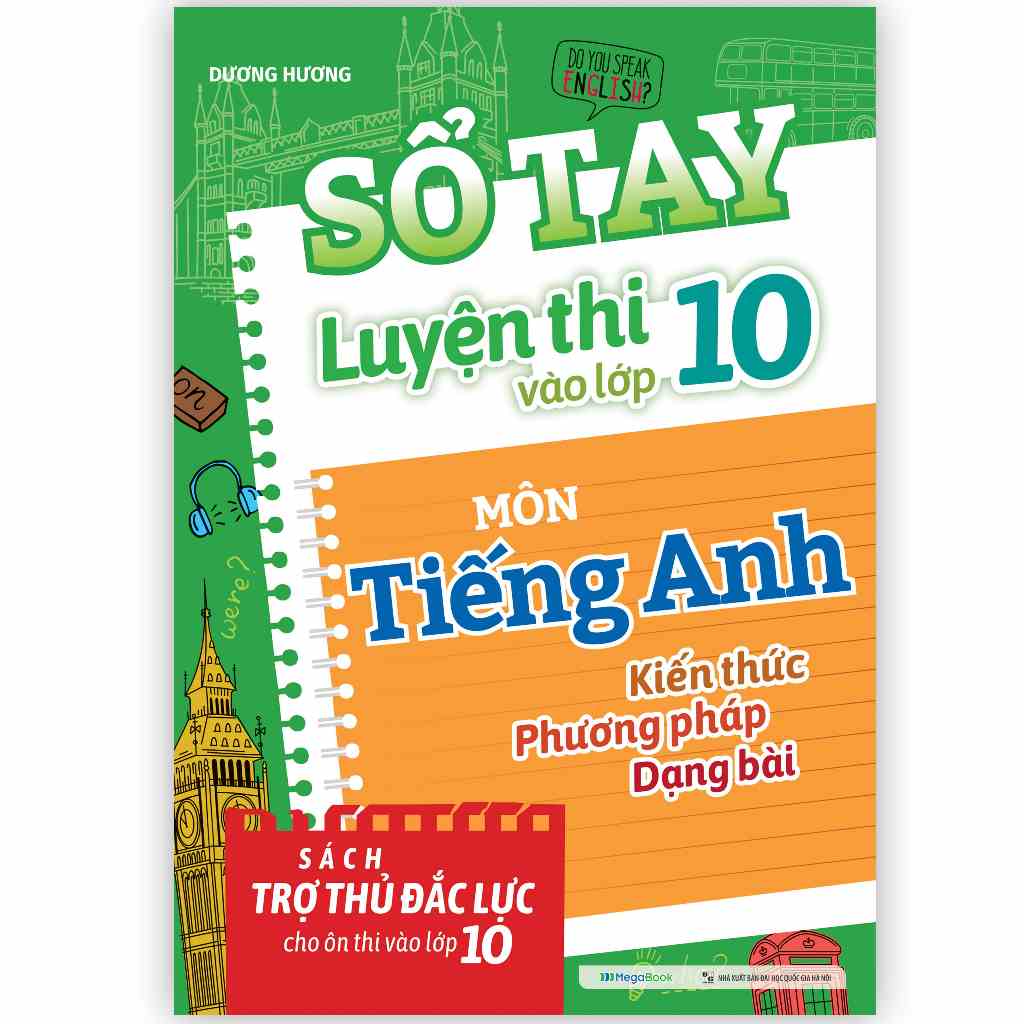 Sách Sổ tay Luyện thi vào lớp 10 môn Tiếng Anh