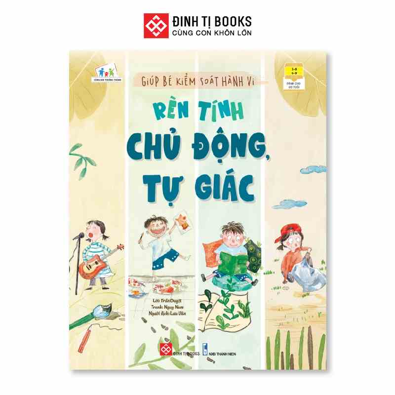 Sách - Giúp bé kiểm soát hành vi - Rèn tính chủ động, tự giác cho trẻ từ 3 - 9 tuổi - Đinh Tị Books