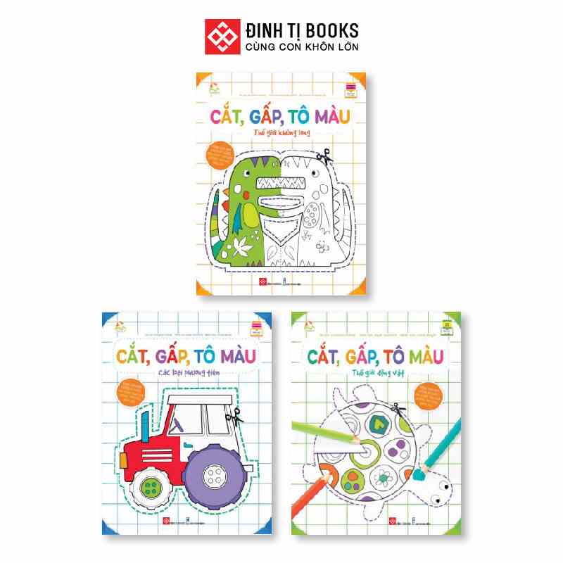 Sách - Cắt, gấp, tô màu - Rèn khả năng sáng tạo và tư duy cho trẻ 3 - 9 tuổi - Đinh Tị Books