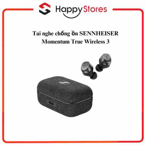 Tai nghe Sennheiser Momentum True Wireless 3 bảo hành 2 năm