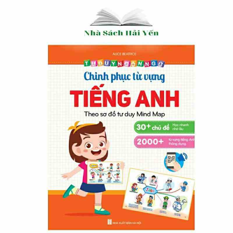 [Mã BMLTB35 giảm đến 35K đơn 99K] Sách - Chinh Phục Từ Vựng Tiếng Anh - Theo Sơ Đồ Tư Duy Mind Map